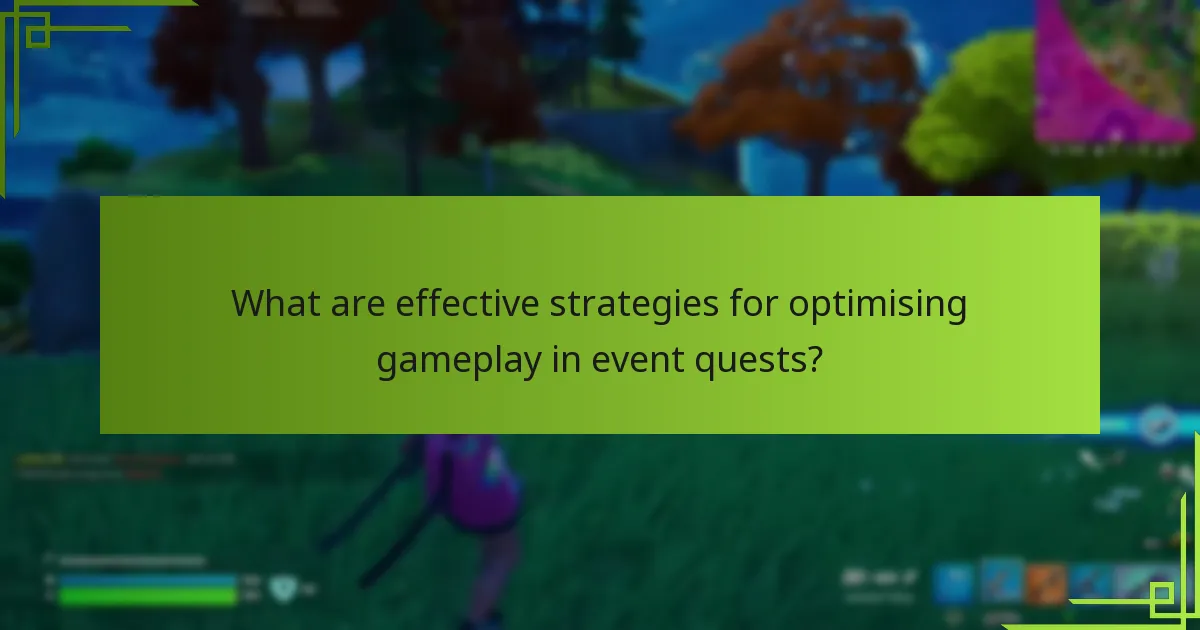 What tips can enhance performance during event quests?
