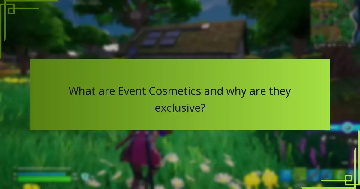What strategies can maximise chances of obtaining Event Cosmetics?