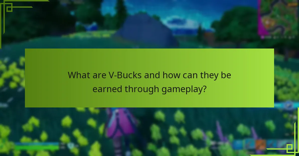 How to effectively manage V-Bucks earned through gameplay?